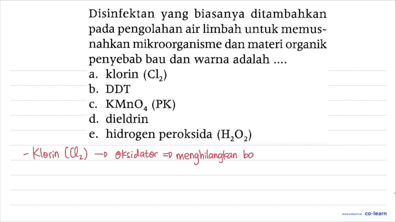 Disinfektan yang biasanya ditambahkan pada pengolahan air