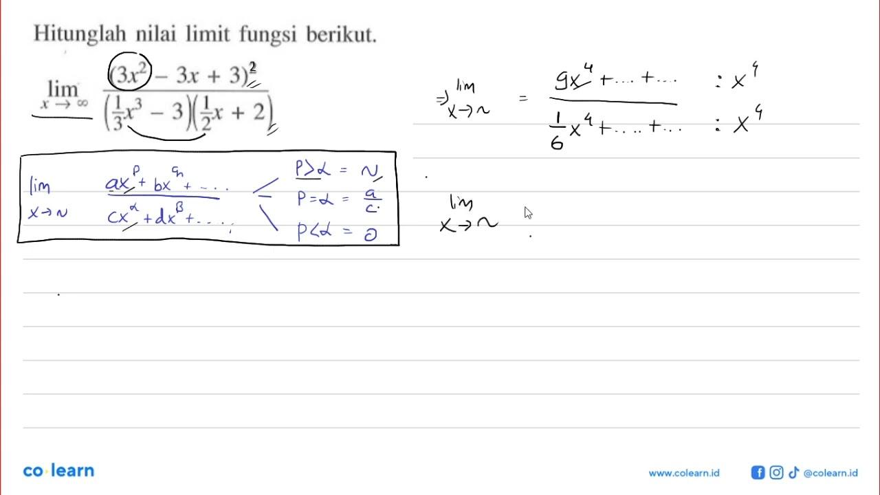 Hitunglah nilai limit fungsi berikut. limit x mendekati tak