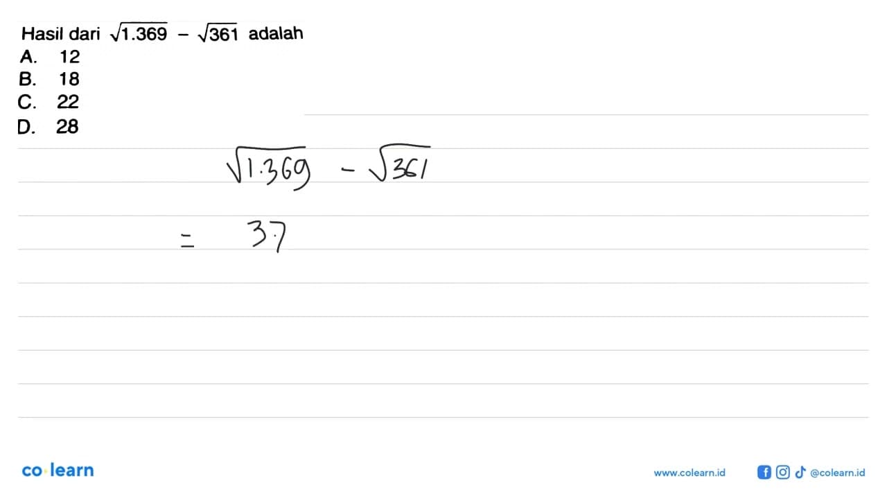 Hasil dari akar(1.369) - akar(361) adalah