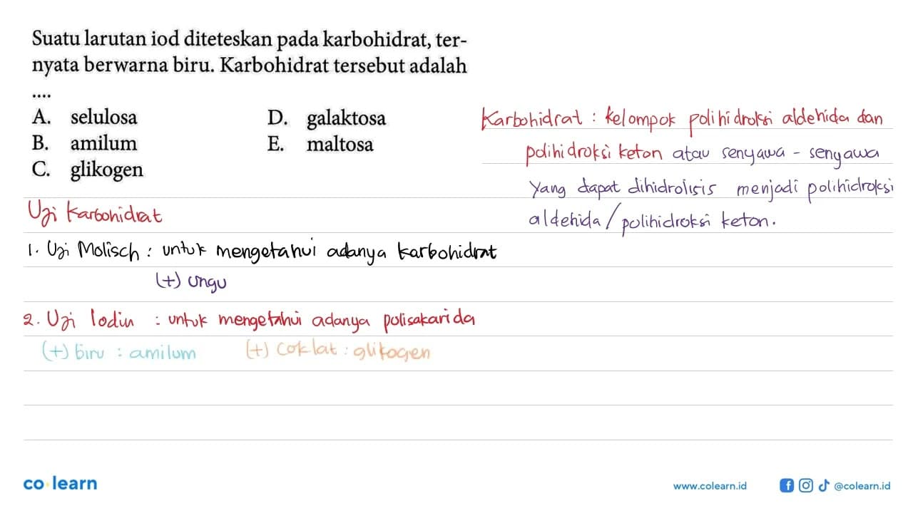 Suatu larutan iod diteteskan pada karbohidrat, ternyata