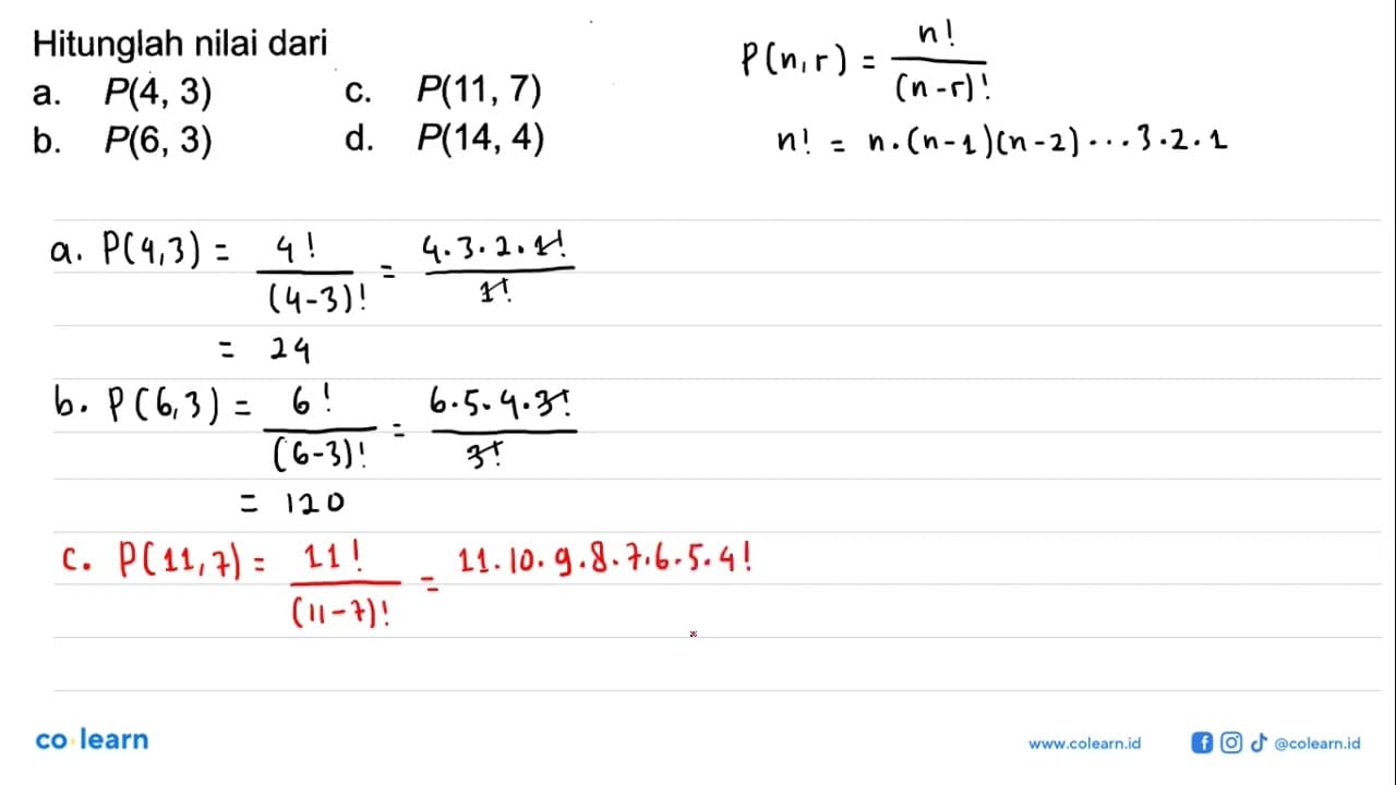 Hitunglah nilai dari a. P(4,3) c. P(11,7) b. P(6,3) d.