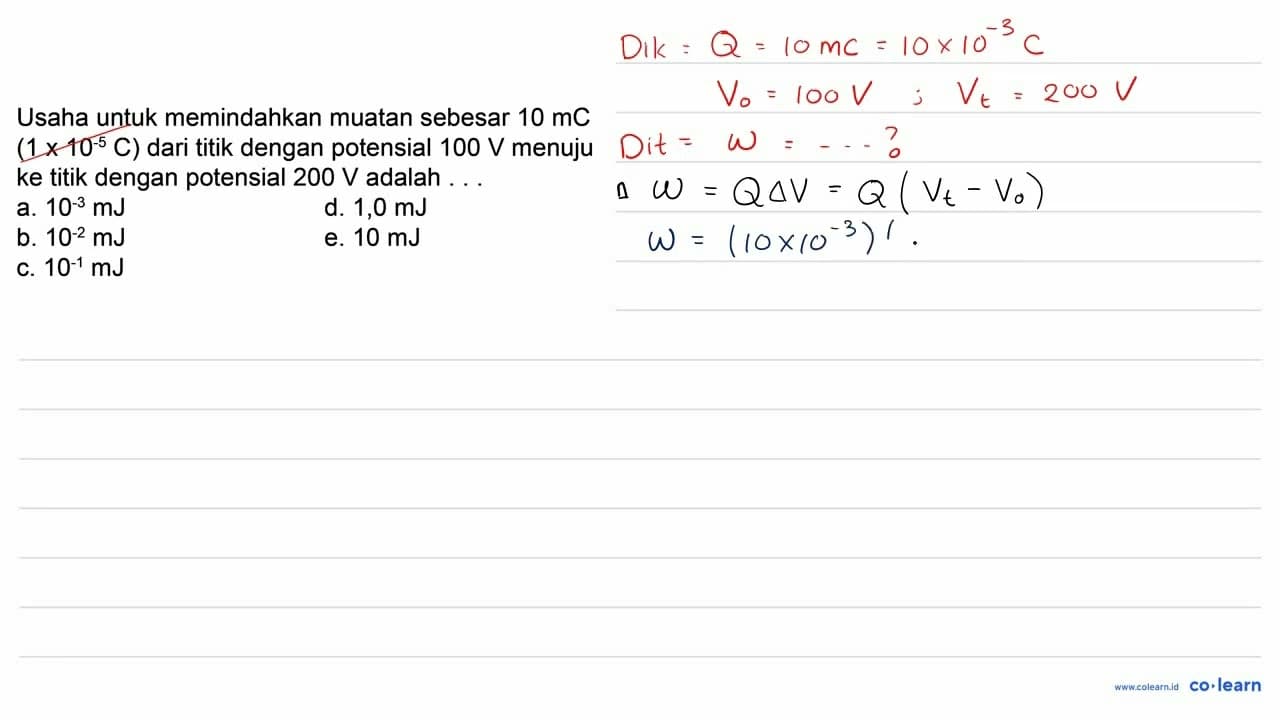 Usaha untuk memindahkan muatan sebesar 10 mC (1 x 10^(-5)