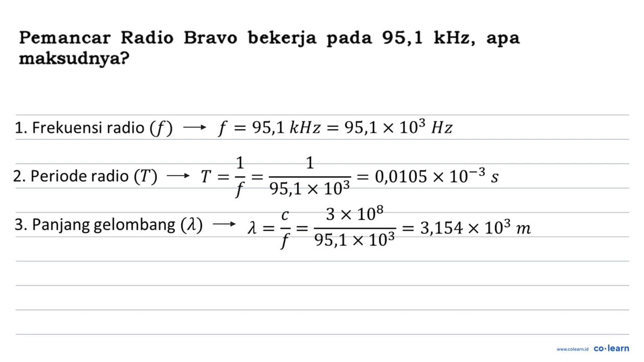 Pemancar Radio Bravo bekerja pada 95,1 kHz, apa maksudnya?