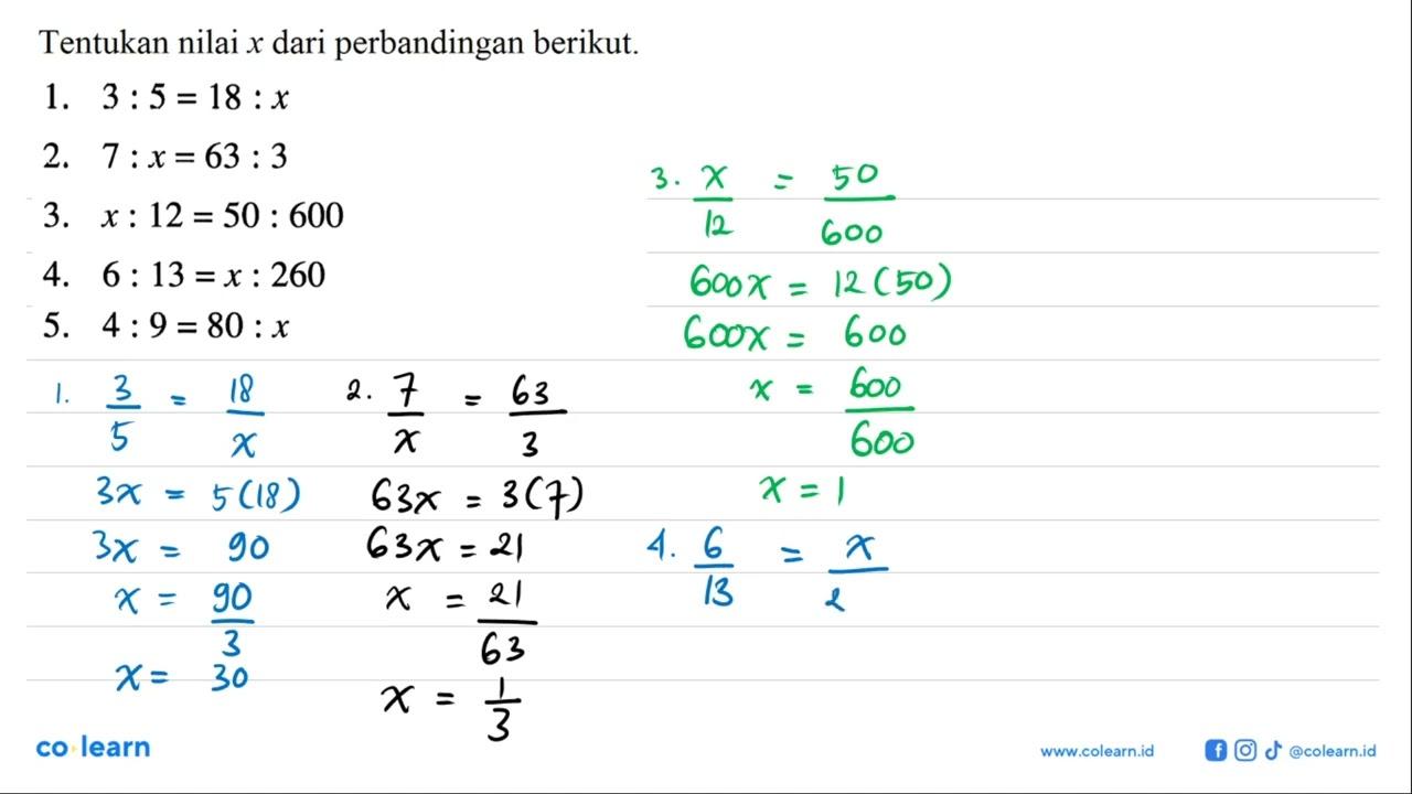 Tentukan nilai x dari perbandingan berikut. 1. 3:5=18:x 2.