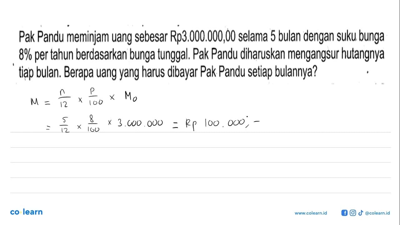 Pak Pandu meminjam uang sebesar Rp3.000.000,00 selama 5