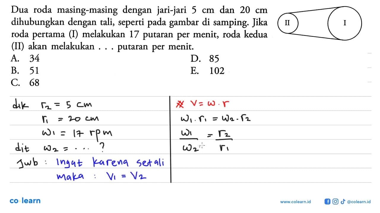 Dua roda masing-masing dengan jari-jari 5 cm dan 20 cm