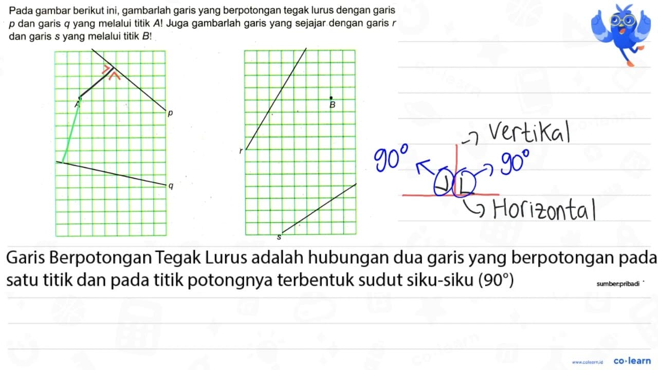 Pada gambar berikut ini, gambarlah garis yang berpotongan