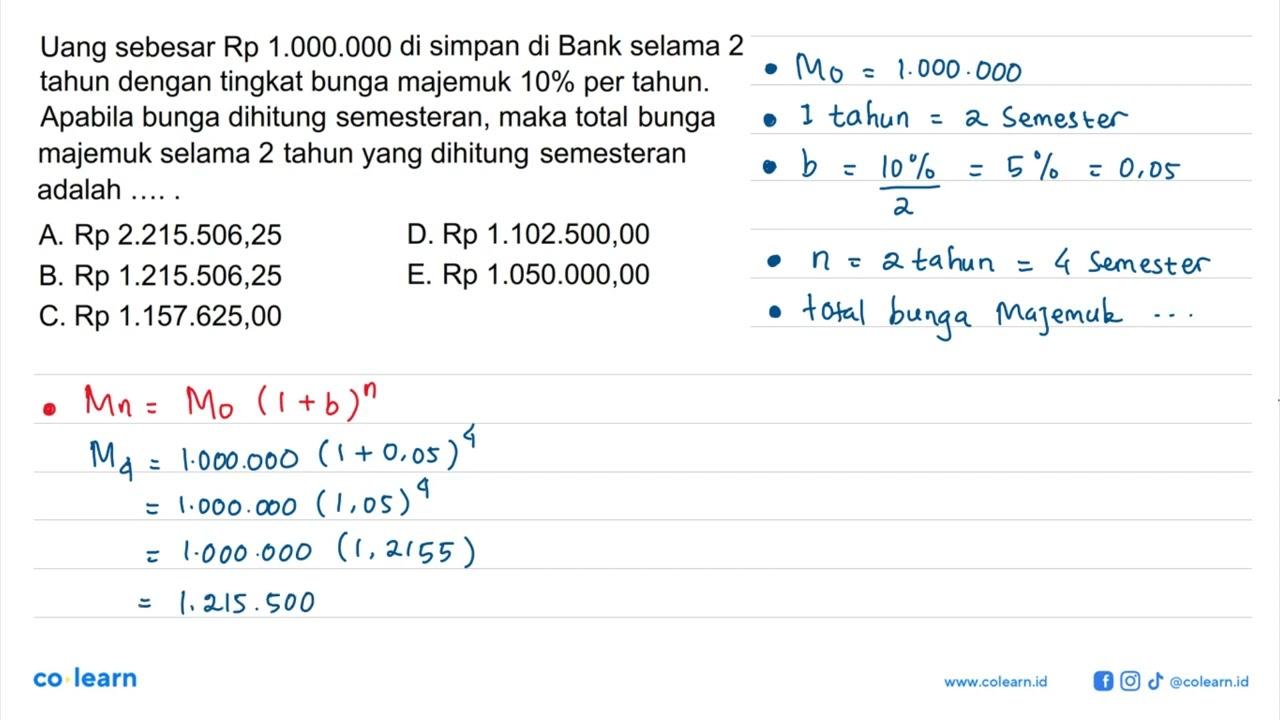 Uang sebesar Rp 1.000.000 di simpan di Bank selama 2 tahun