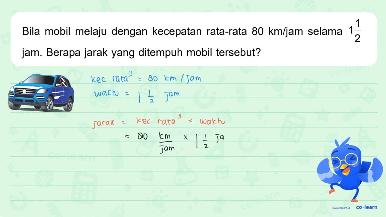 Bila mobil melaju dengan kecepatan rata-rata 80 km/jam