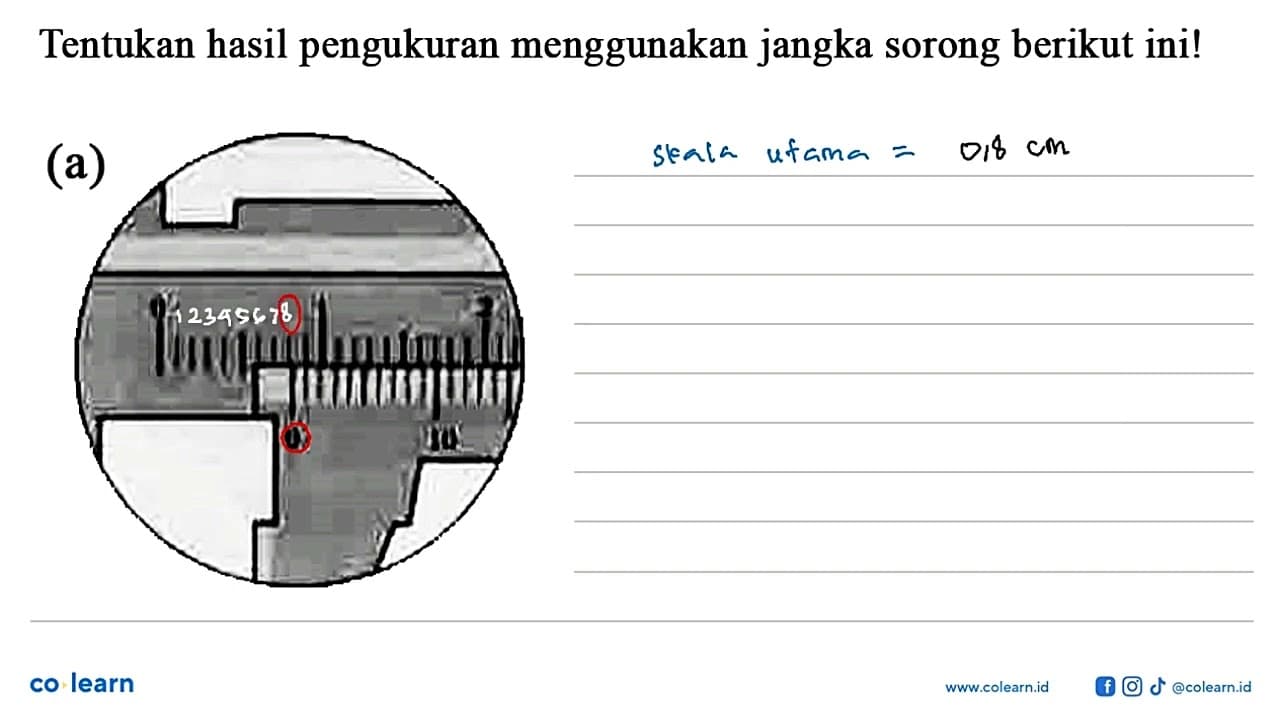 Tentukan hasil pengukuran menggunakan jangka sorong berikut