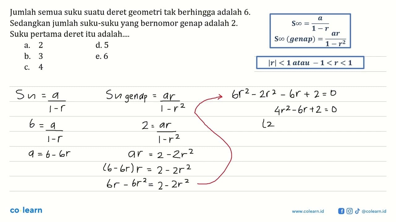 Jumlah semua suku suatu deret geometri tak berhingga adalah