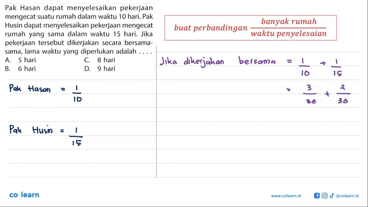 Pak Hasan dapat menyelesaikan pekerjaan mengecat suatu