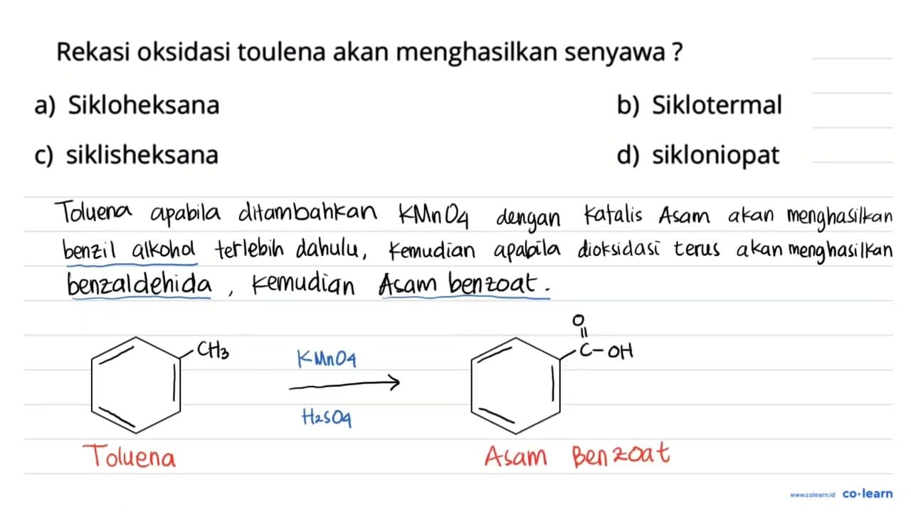 Rekasi oksidasi toulena akan menghasilkan senyawa?