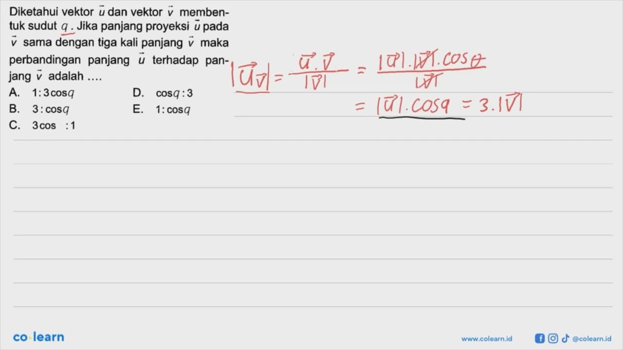 Diketahui vektor u dan vektor v membentuk sudut q . Jika