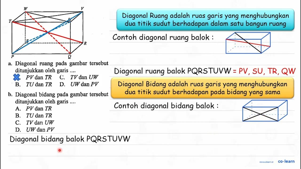 W V T U S R P Q a. Diagonal ruang pada gambar tersebut