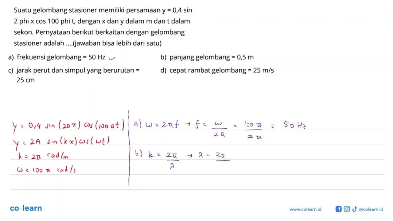 Suatu gelombang stasioner memiliki persamaan y =0,4 sin