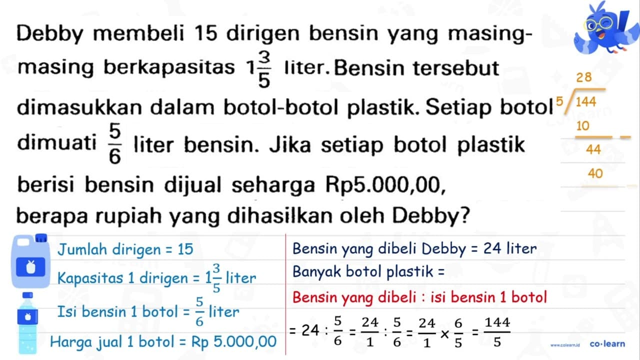 Debby membeli 15 dirigen bensin yang masing-masing