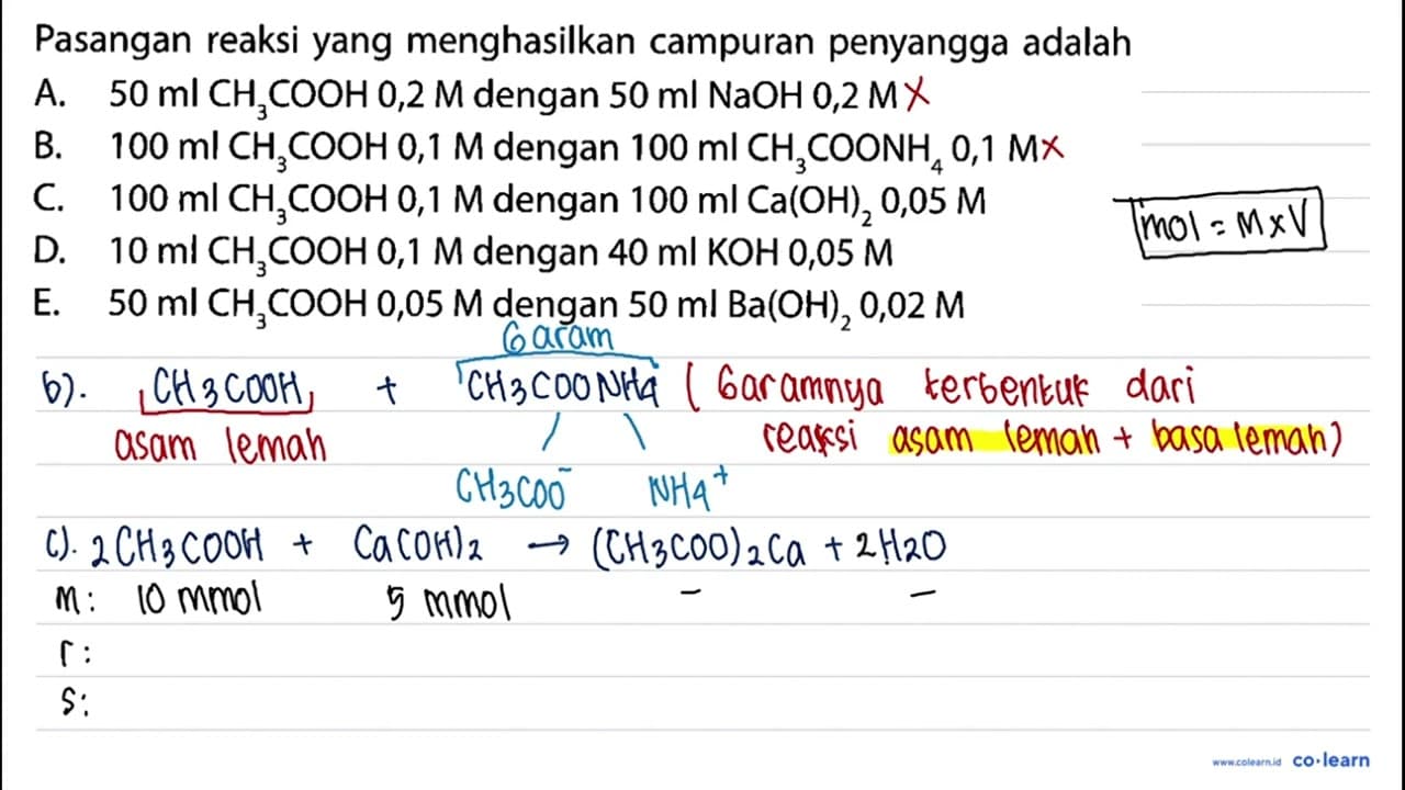 Pasangan reaksi yang menghasilkan campuran penyangga adalah