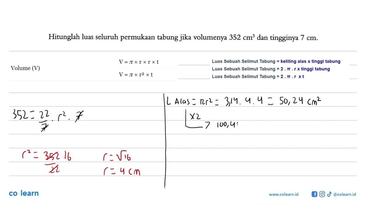 Hitunglah luas seluruh permukaan tabung jika volumenya 352