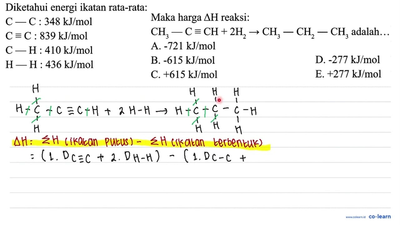 Diketahui energi ikatan rata-rata: C-C: 348 ~kJ / mol C