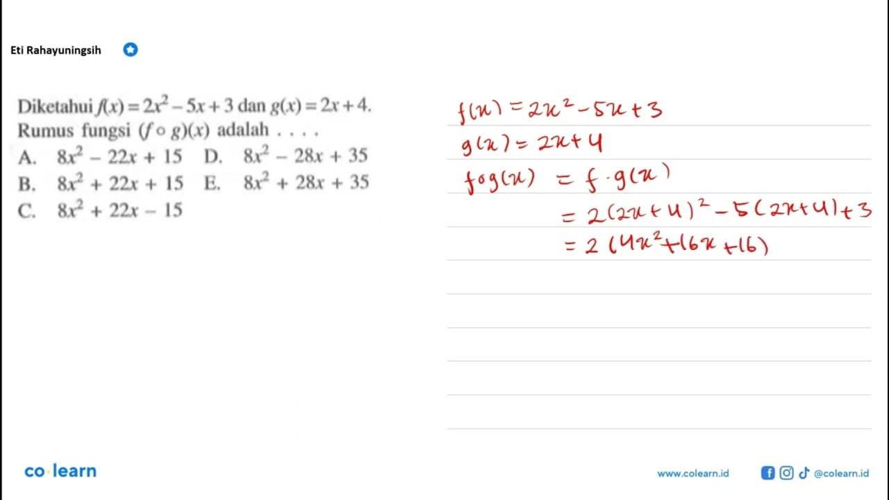 Diketahui f(x)=2x^2-5x+3 dan g(x)=2x+4. Rumus fungsi