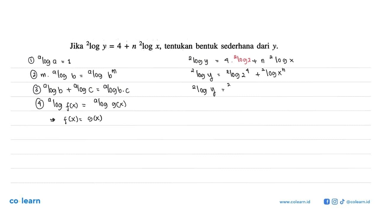 Jika 2logy=4+(n^2)logx, tentukan bentuk sederhana dari y.