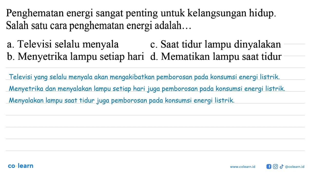 Penghematan energi sangat penting untuk kelangsungan hidup.