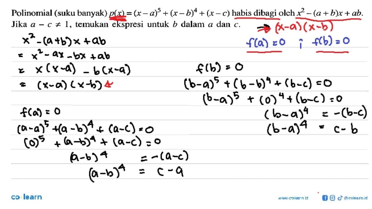 Polinomial (suku banyak) p(x)=(x-a)^5+(x-b)^4+(x-c) habis