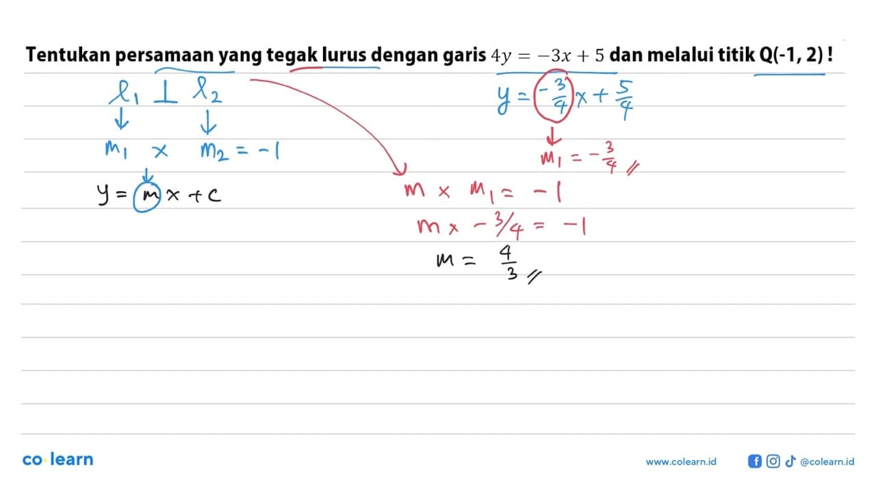 Tentukan persamaan yang tegak lurus dengan garis 4y = -3x +