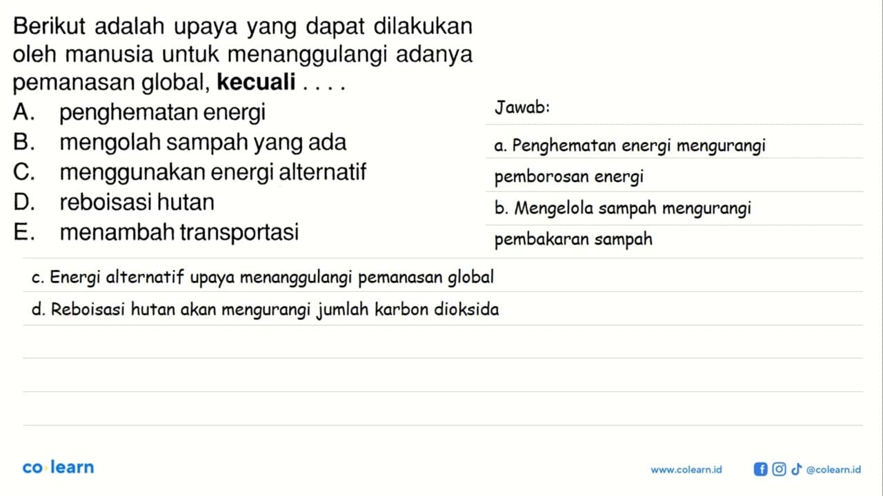 Berikut adalah upaya yang dapat dilakukan oleh manusia