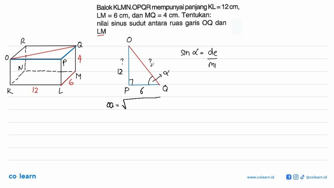 Balok KLMN.OPQR mempunyai panjang KL = 12cm, LM = 6 cm, dan