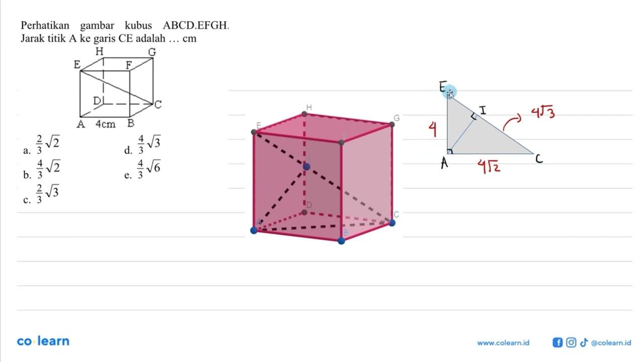 Perhatikan gambar kubus ABCD.EFGH Jarak titik A ke garis CE
