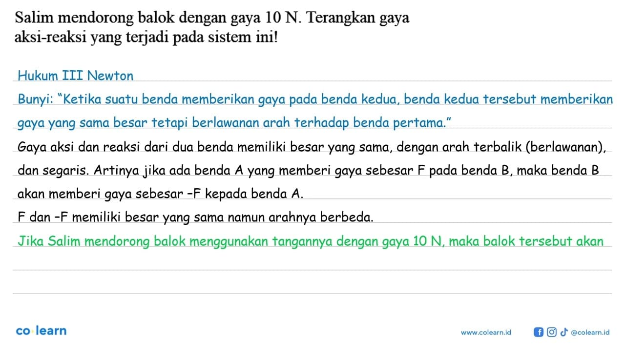 Salim mendorong balok dengan gaya 10 N. Terangkan gaya