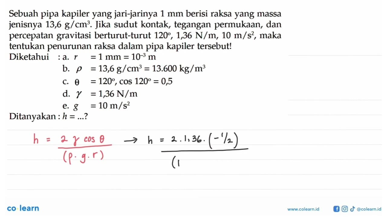 Sebuah pipa kapiler yang jari-jarinya 1 mm berisi raksa