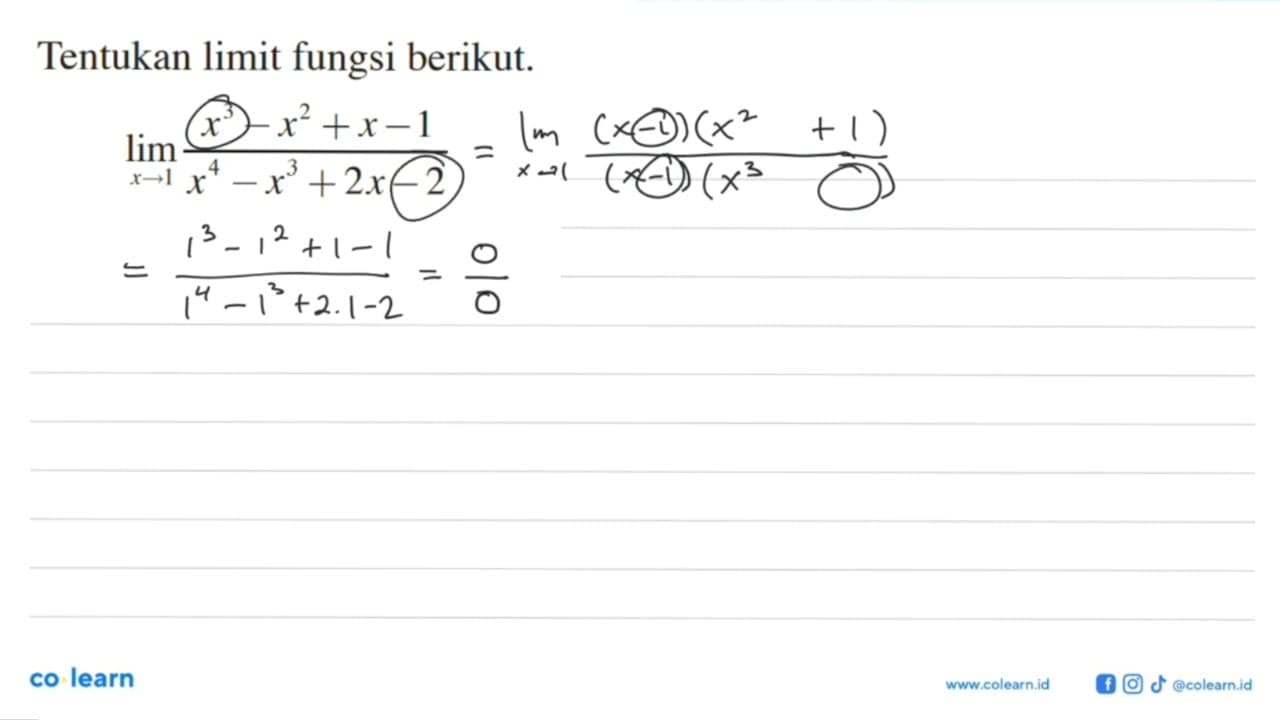 Tentukan limit fungsi berikut.limit x->1