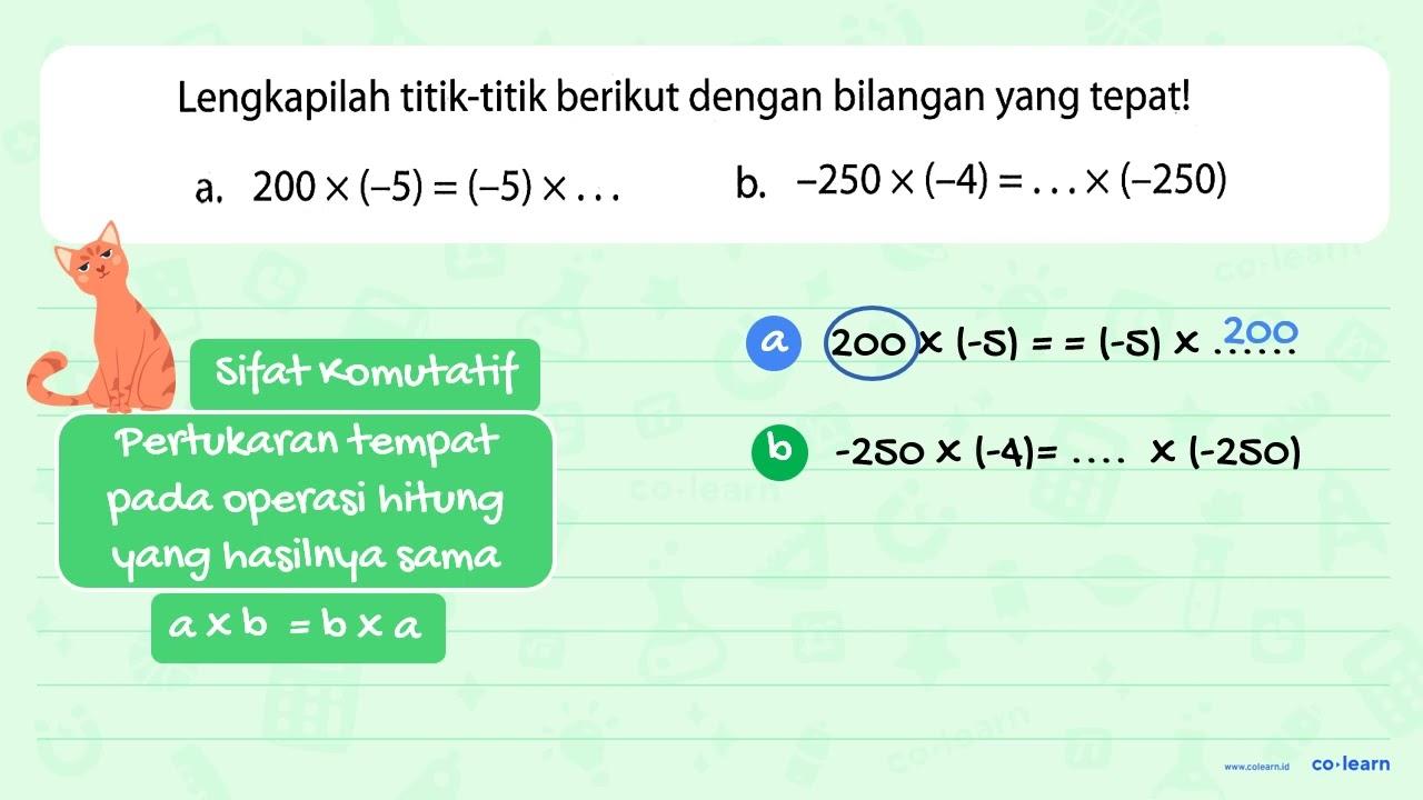 Lengkapilah titik-titik berikut dengan bilangan yang tepat