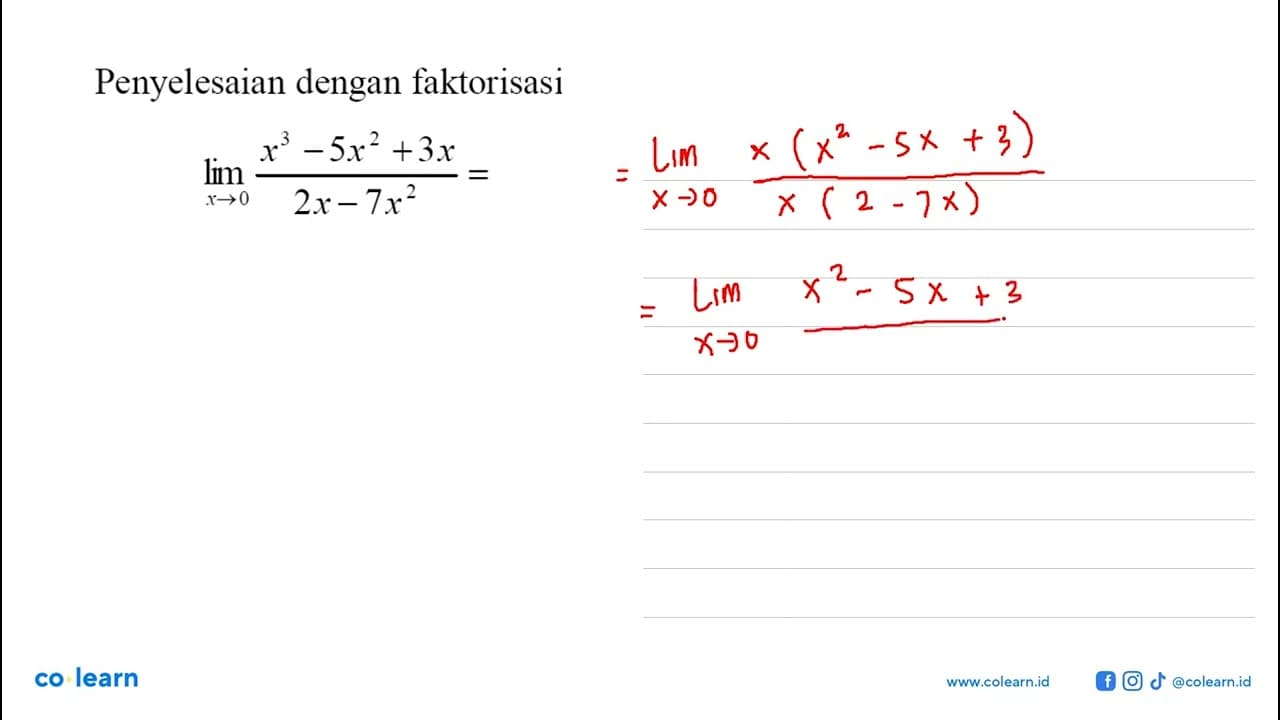 Penyelesaian dengan faktorisasilim x -> 0