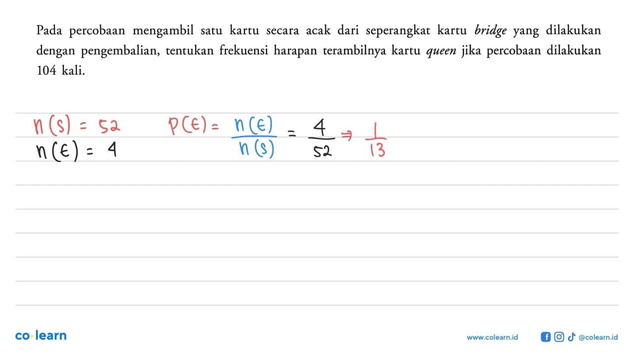 Pada percobaan mengambil satu kartu secara acak dari