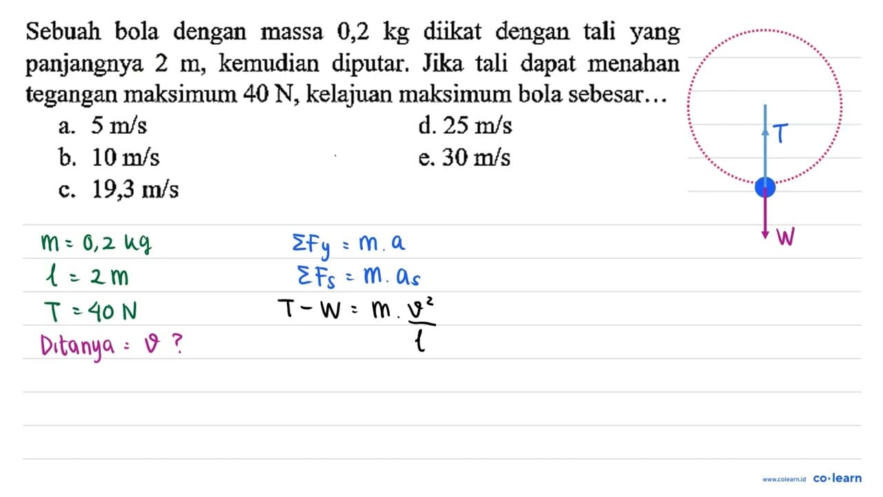 Sebuah bola dengan massa 0,2 kg diikat dengan tali yang