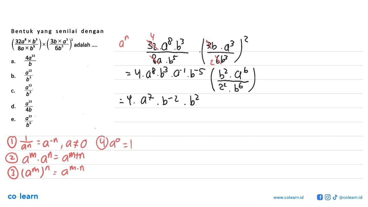 Bentuk yang senilai dengan ((32a^8 x b^3)/(8a x