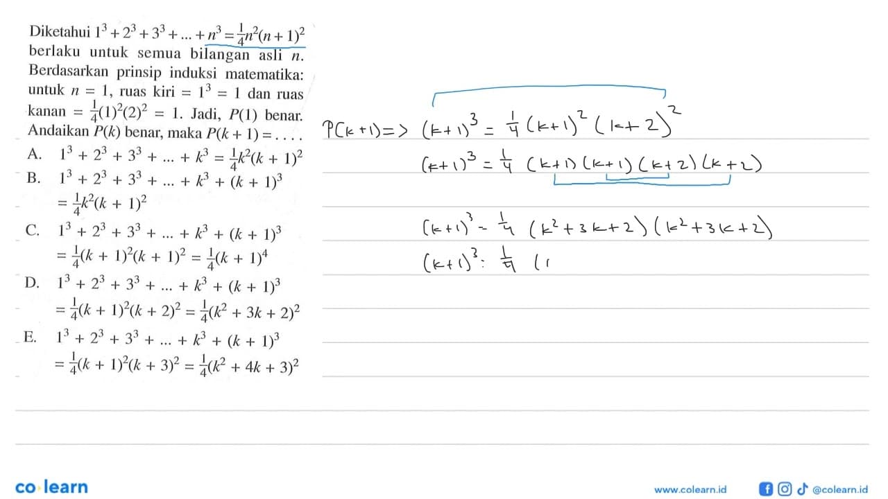 Diketahui 1^3+2^3+3^3+ ... +n^3=1/4 n^2(n+1)^2 berlaku