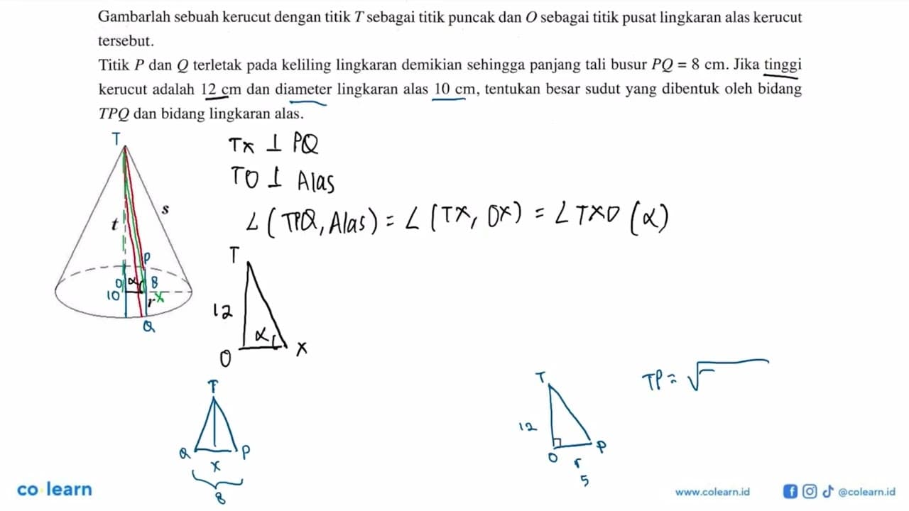 Gambarlah sebuah kerucut dengan titik T sebagai titik