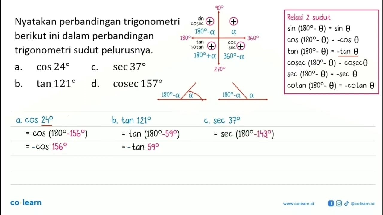 Nyatakan perbandingan trigonometriberikut ini dalam