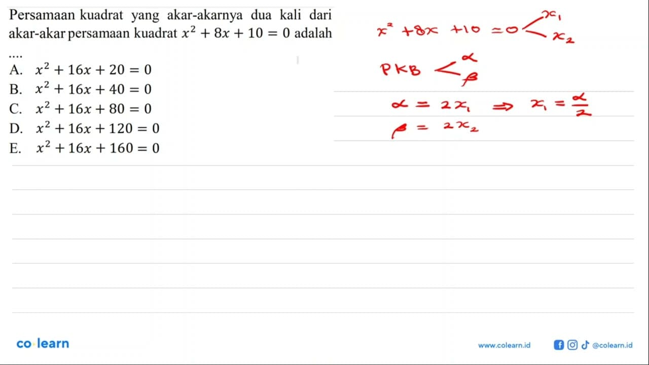 Persamaan kuadrat yang akar-akarnya dua kali dari akar-akar