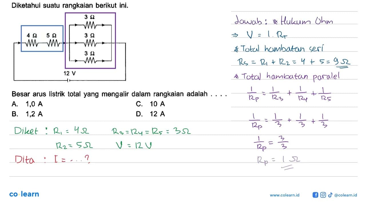 Diketahui suatu rangkaian berikut ini 12 V Besar arus