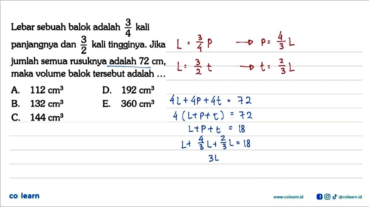 Lebar sebuah balok adalah 3/4 kali panjangnya dan 3/2 kali