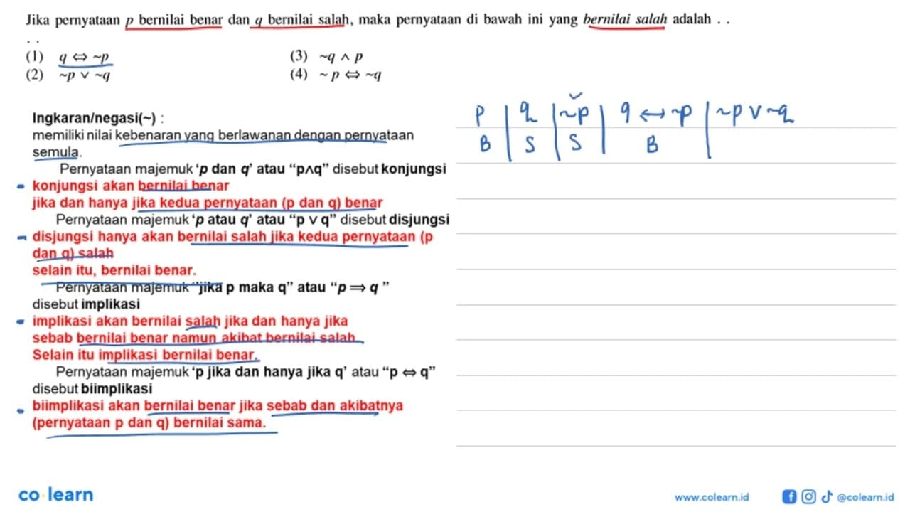 Jika pernyataan p bernilai benar dan q bernilai salah, maka