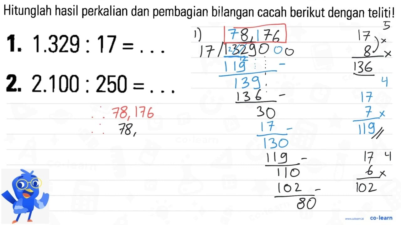 1. 1.329 : 17 = ... 2. 2.100 : 250 = ...