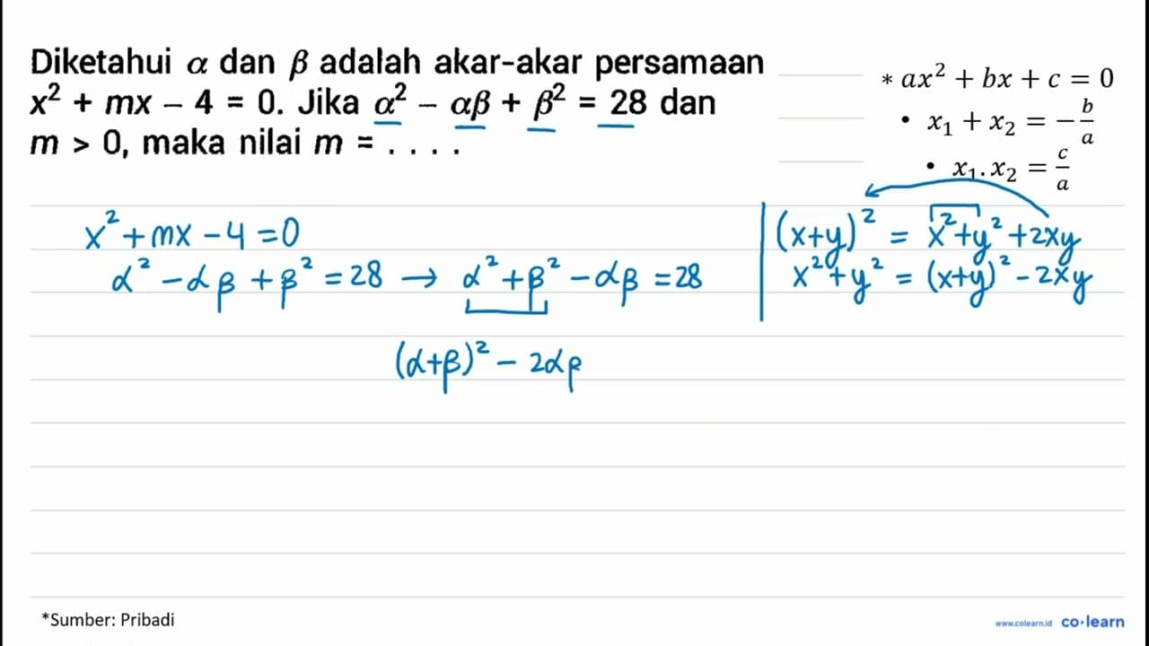 Diketahui a dan b adalah akar-akar persamaan x^(2)+m x-4=0