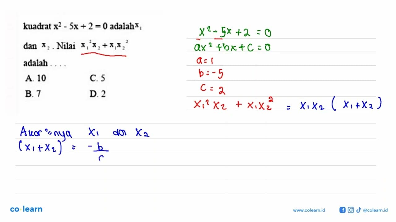 kuadrat x^2 - 5x + 2 = 0 adalah x1 dan x2. Nilai x1^2 x2 +